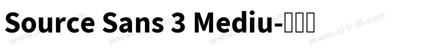 Source Sans 3 Mediu字体转换 Source Sans 3 Mediu字体转换